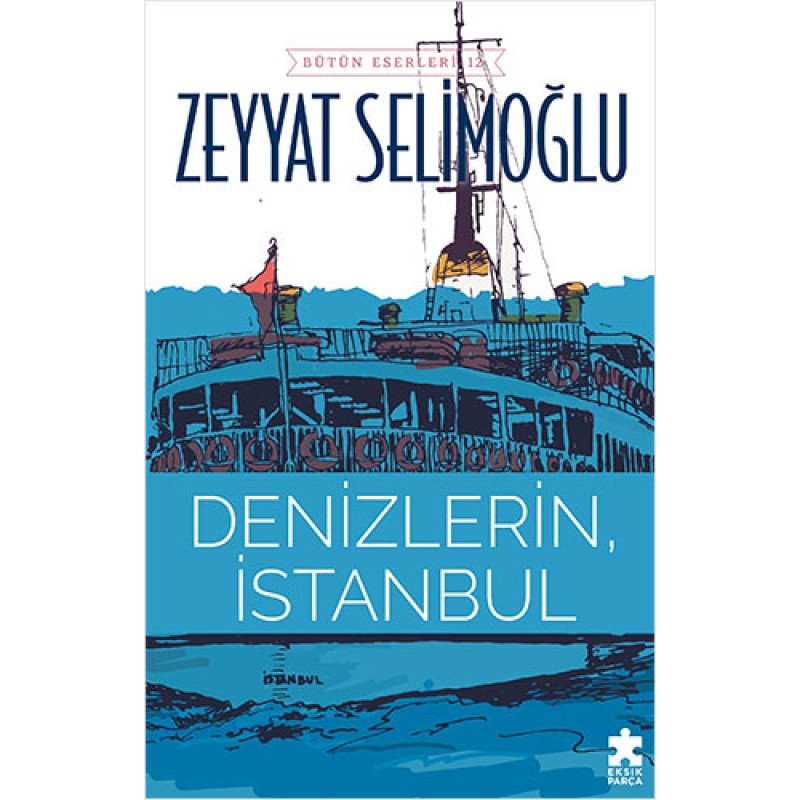 Denizlerin İstanbul Denizlerin İstanbul