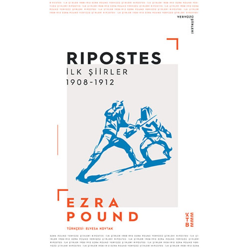 Ripostes - İlk Şiirler 1908-1912 Ripostes - İlk Şiirler 1908-1912