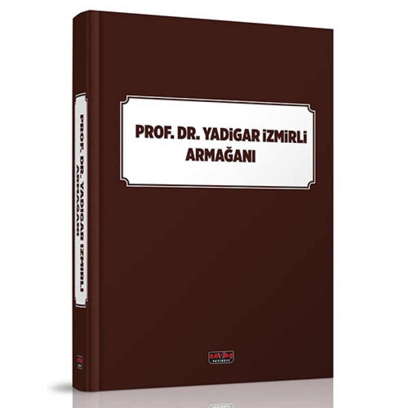 Prof. Dr. Yadigar İzmirli Armağanı Prof. Dr. Yadigar İzmirli Armağanı