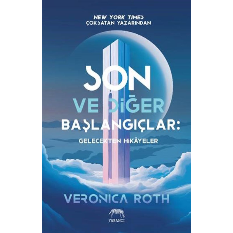 Son ve Diğer Başlangıçlar Son ve Diğer Başlangıçlar