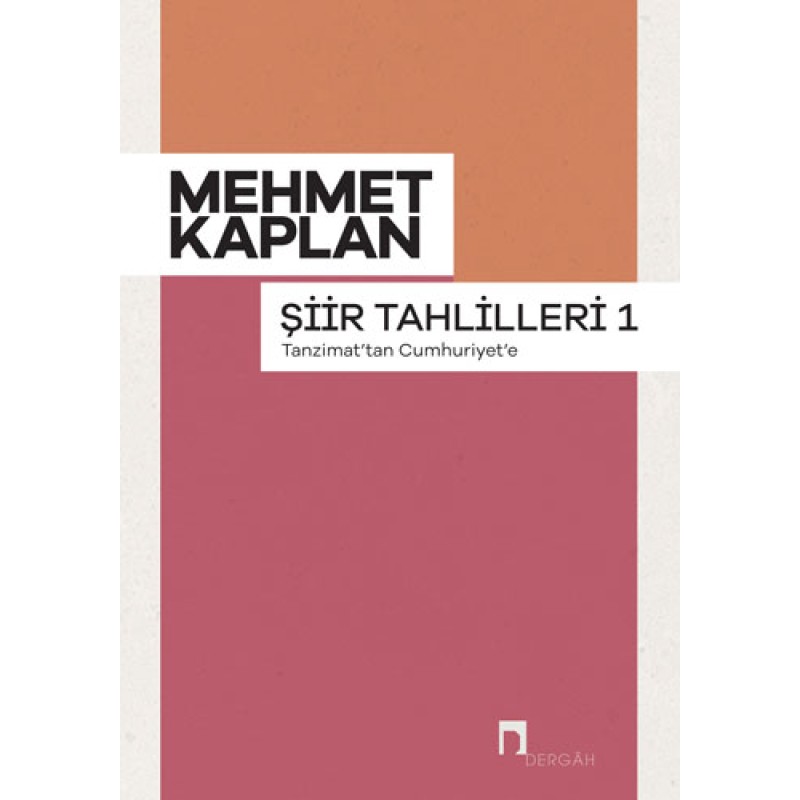 Tanzimat’tan Cumhuriyet’e - Şiir Tahlilleri 1
