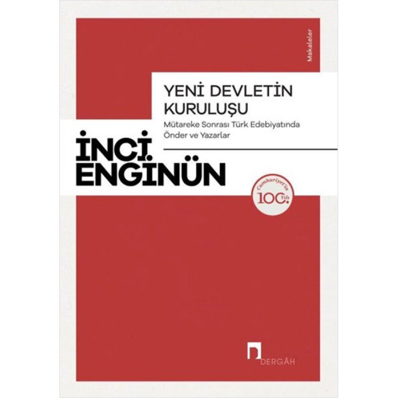 Yeni Devletin Kuruluşu Yeni Devletin Kuruluşu