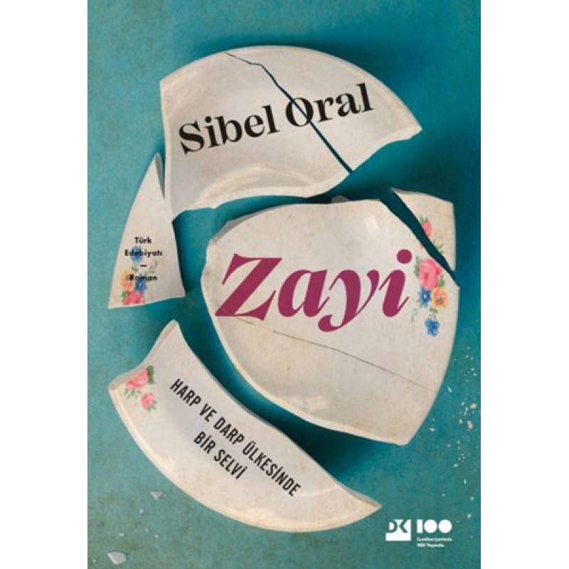 Zayi - Harp ve Darp Ülkesinde Bir Selvi Zayi - Harp ve Darp Ülkesinde Bir Selvi