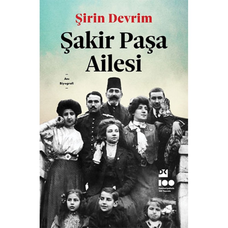 Şakir Paşa Ailesi Şakir Paşa Ailesi