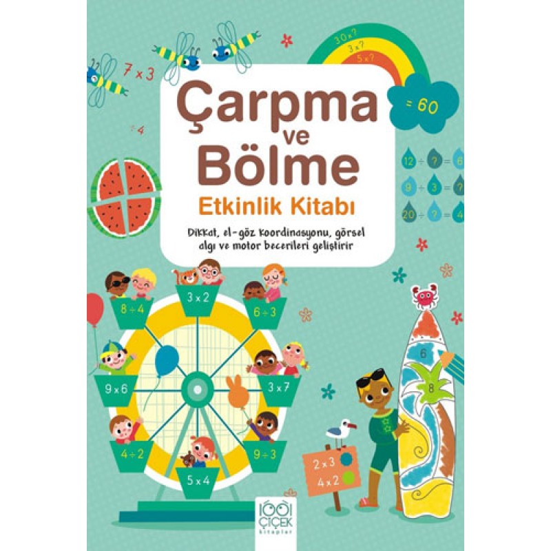 Çarpma ve Bölme Etkinlik Kitabı Çarpma ve Bölme Etkinlik Kitabı