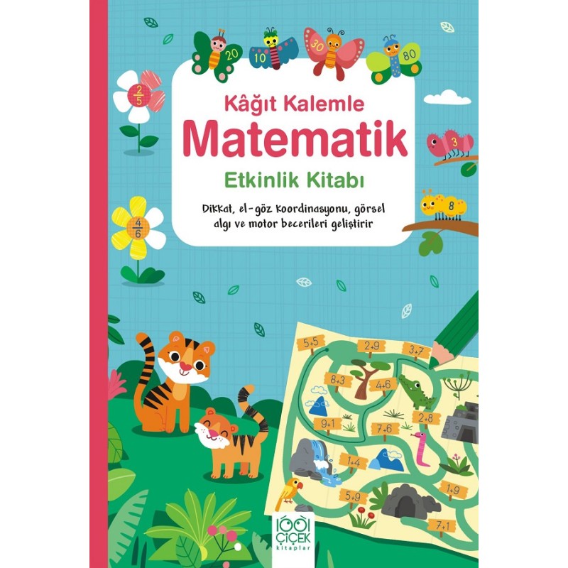Kağıt Kalemle Matematik Etkinlik Kitabı Kağıt Kalemle Matematik Etkinlik Kitabı