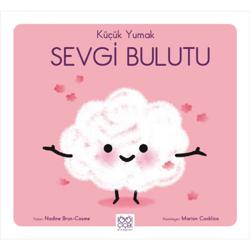 Küçük Yumak - Sevgi Bulutu Küçük Yumak - Sevgi Bulutu