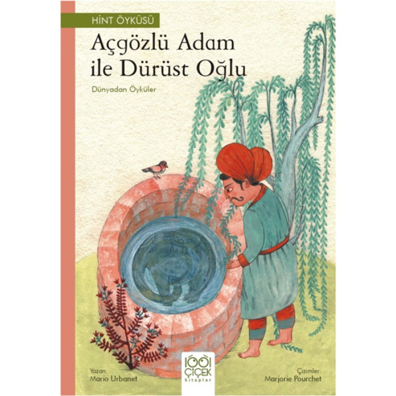 Açgözlü Adam ve Dürüst Oğlu