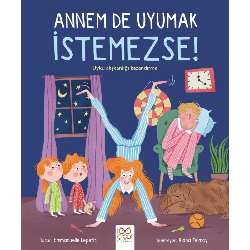 Annem de Uyumak İstemezse!