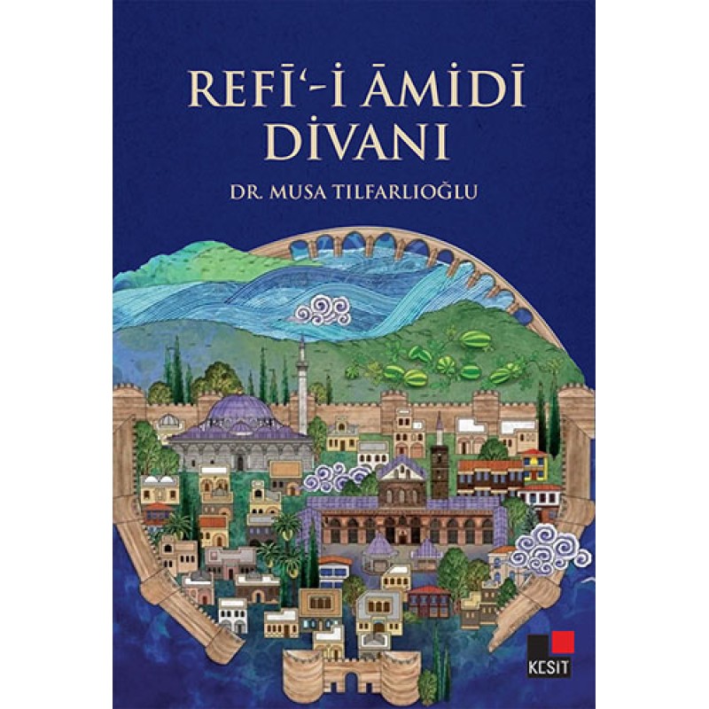 Refi-i Âmidi Divanı Refi-i Âmidi Divanı