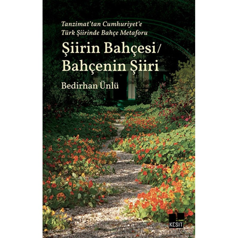 Şiirin Bahçesi - Bahçenin Şiiri Şiirin Bahçesi - Bahçenin Şiiri