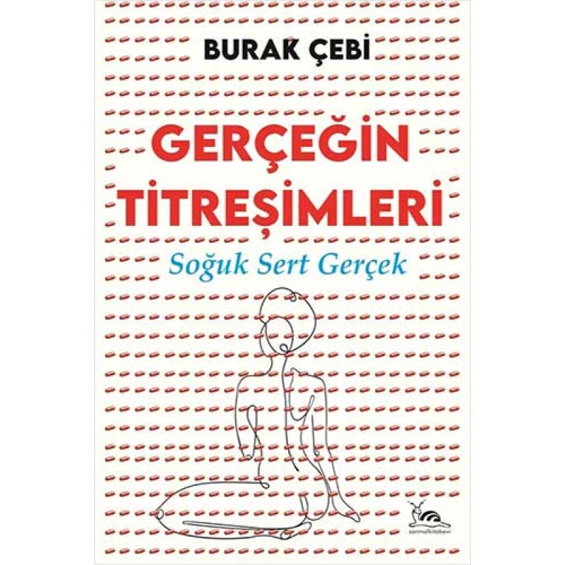 Gerçeğin Titreşimleri Gerçeğin Titreşimleri
