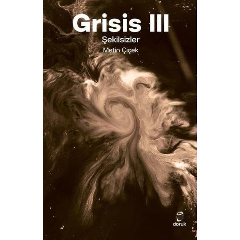 Grisis 3 - Şekilsizler Grisis 3 - Şekilsizler