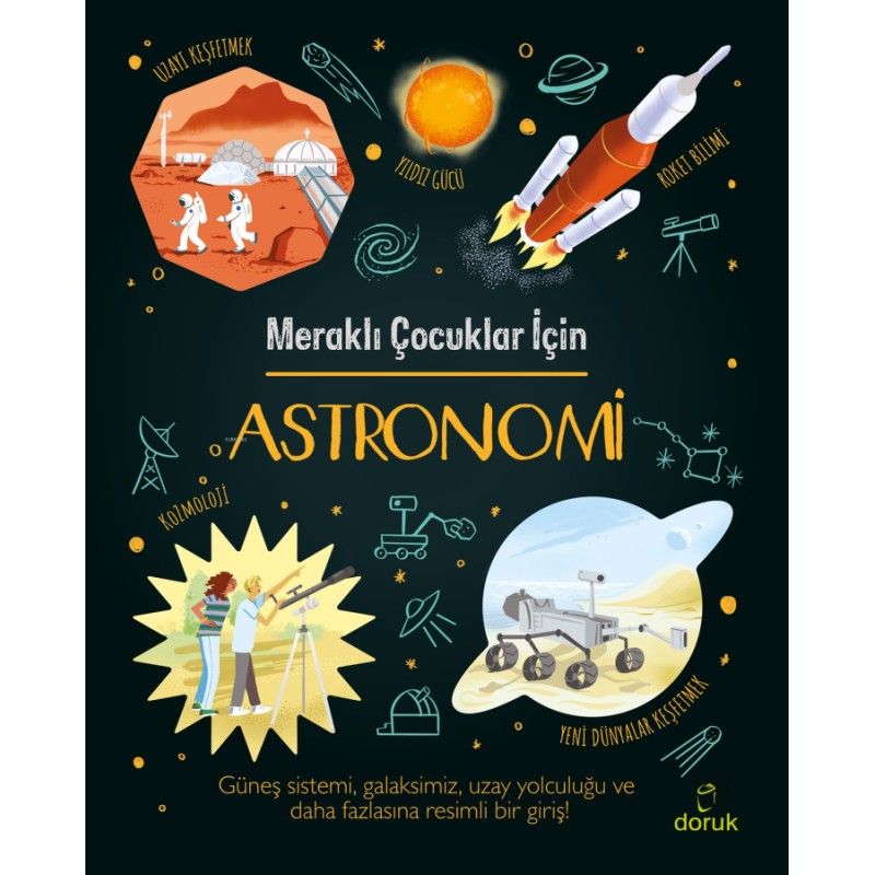 Meraklı Çocuklar İçin Astronomi (Ciltli)
