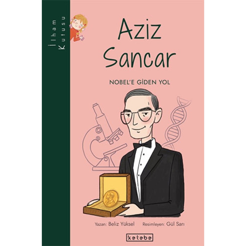 İlham Kutusu - Aziz Sancar İlham Kutusu - Aziz Sancar