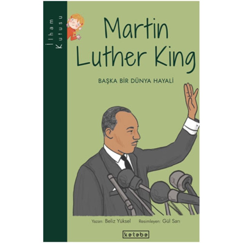 İlham Kutusu - Martin Luther King İlham Kutusu - Martin Luther King