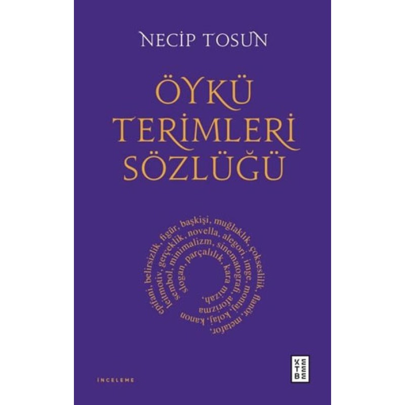 Öykü Terimleri Sözlüğü Öykü Terimleri Sözlüğü
