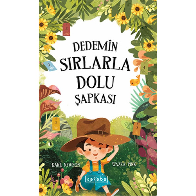 Dedemin Sırlarla Dolu Şapkası Dedemin Sırlarla Dolu Şapkası