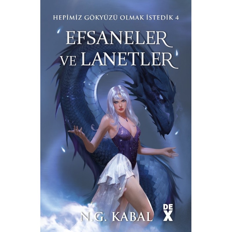 Hepimiz Gökyüzü Olmak İstedik 4 - Efsaneler ve Lanetler Hepimiz Gökyüzü Olmak İstedik 4 - Efsaneler ve Lanetler