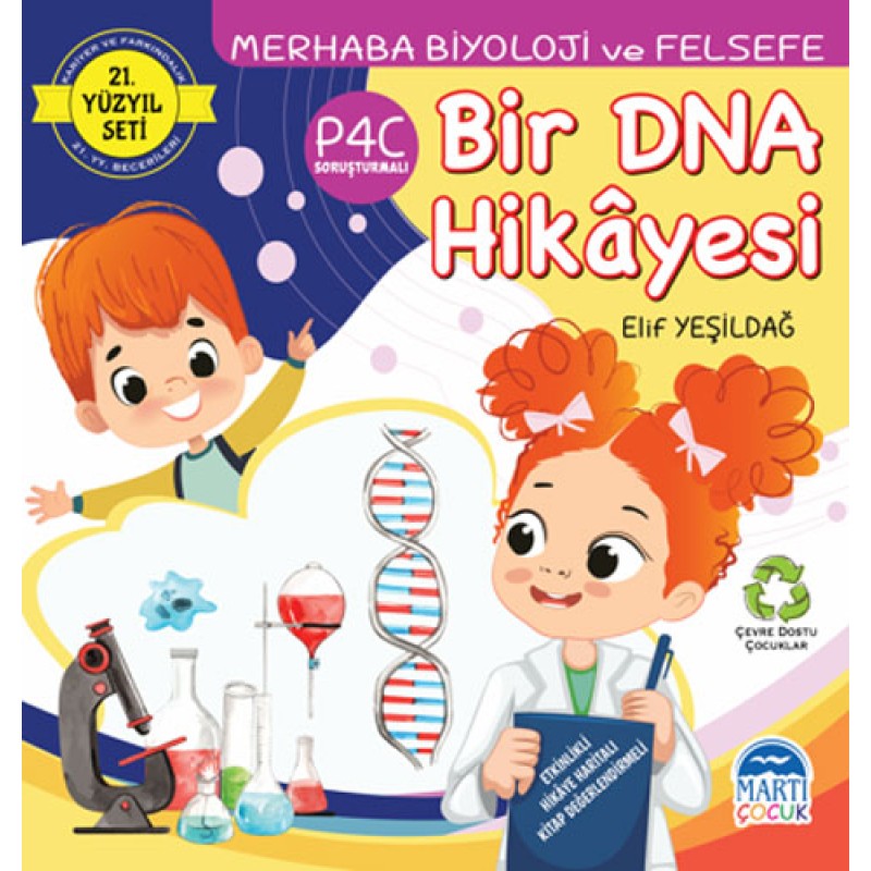 21. Yüzyıl Seti Merhaba Biyoloji ve Felsefe - Bir DNA Hikâyesi 21. Yüzyıl Seti Merhaba Biyoloji ve Felsefe - Bir DNA Hikâyesi