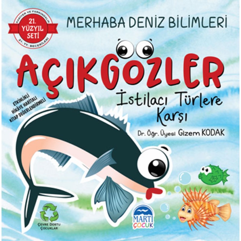 21. Yüzyıl Seti Merhaba Deniz Bilimleri - Açıkgözler İstilacı Türlere Karşı 21. Yüzyıl Seti Merhaba Deniz Bilimleri - Açıkgözler İstilacı Türlere Karşı