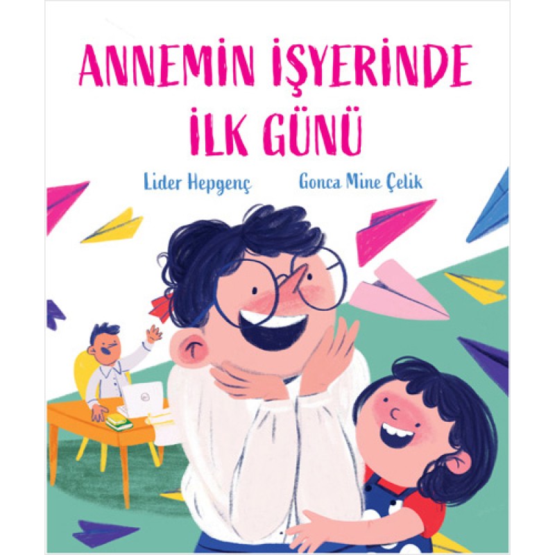 Annemin İşyerinde İlk Günü Annemin İşyerinde İlk Günü