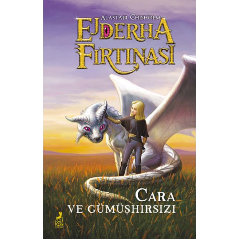 Ejderha Fırtınası - Cara ve Gümüşhırsızı Ejderha Fırtınası - Cara ve Gümüşhırsızı