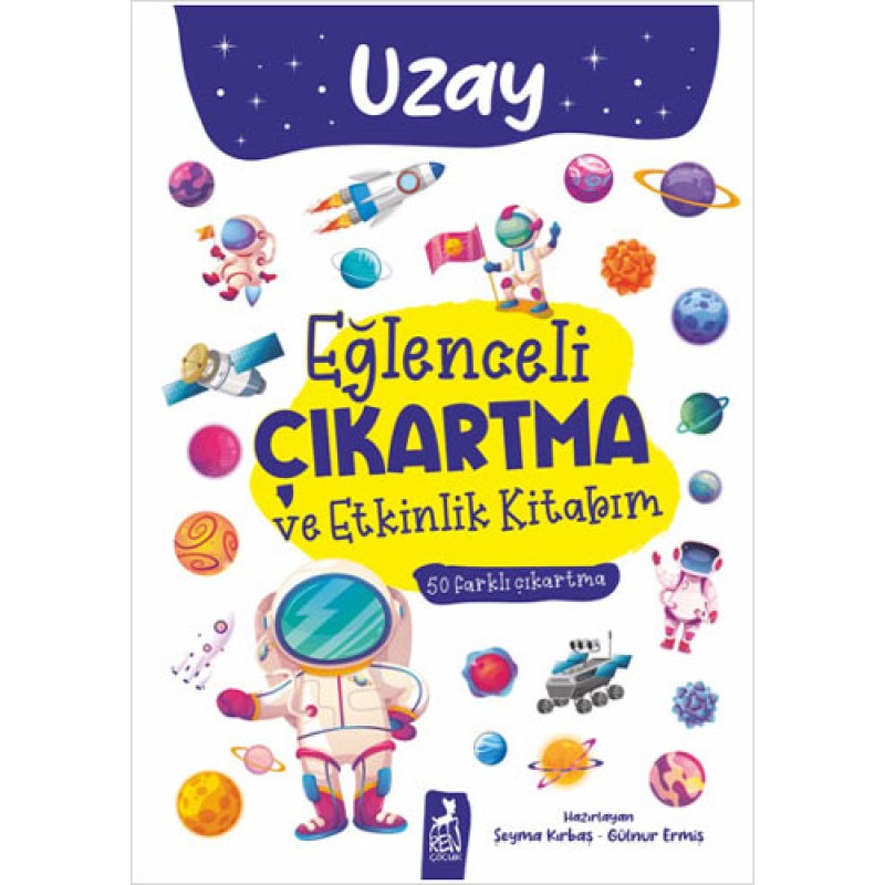 Eğlenceli Çıkartma ve Etkinlik Kitabım - Uzay Eğlenceli Çıkartma ve Etkinlik Kitabım - Uzay