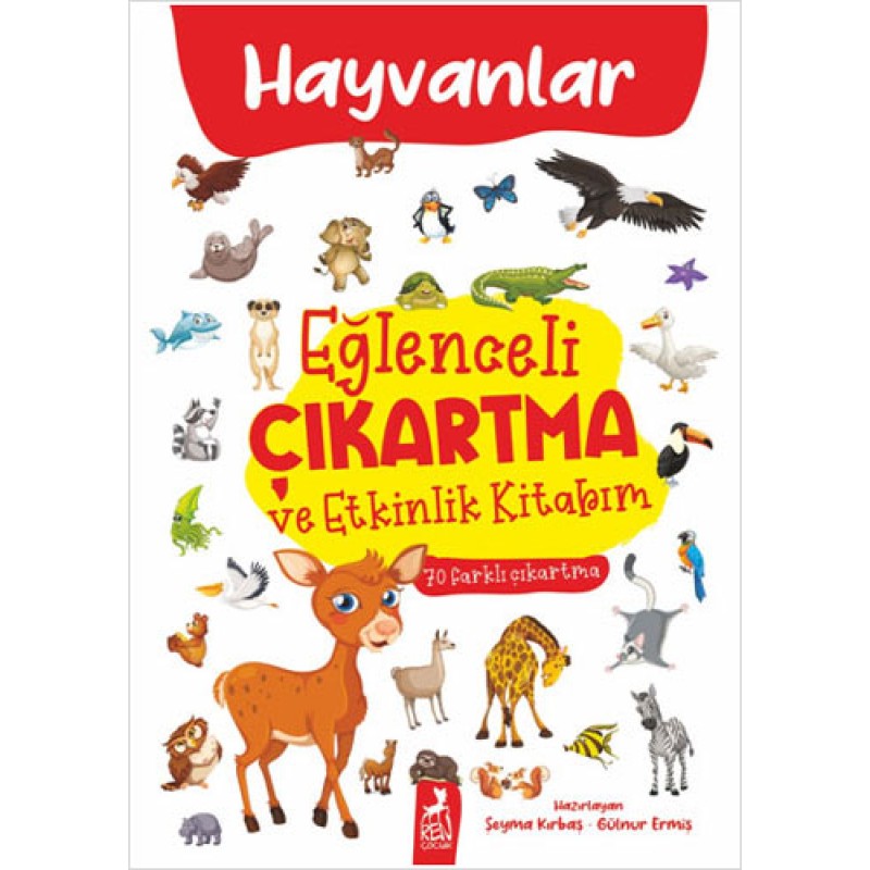 Eğlenceli Çıkartma ve Etkinlik Kitabım - Hayvanlar Eğlenceli Çıkartma ve Etkinlik Kitabım - Hayvanlar