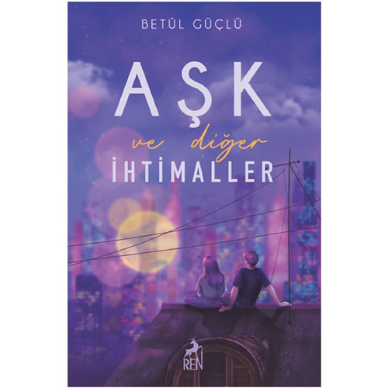 Aşk ve Diğer İhtimaller (Ciltli) Aşk ve Diğer İhtimaller (Ciltli)