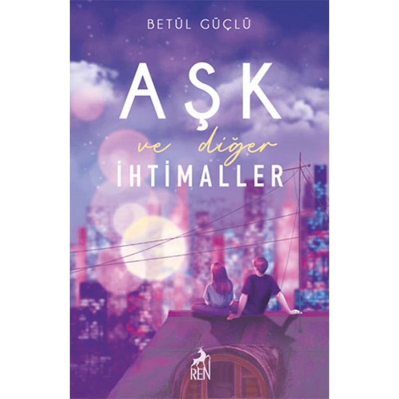 Aşk ve Diğer İhtimaller Aşk ve Diğer İhtimaller