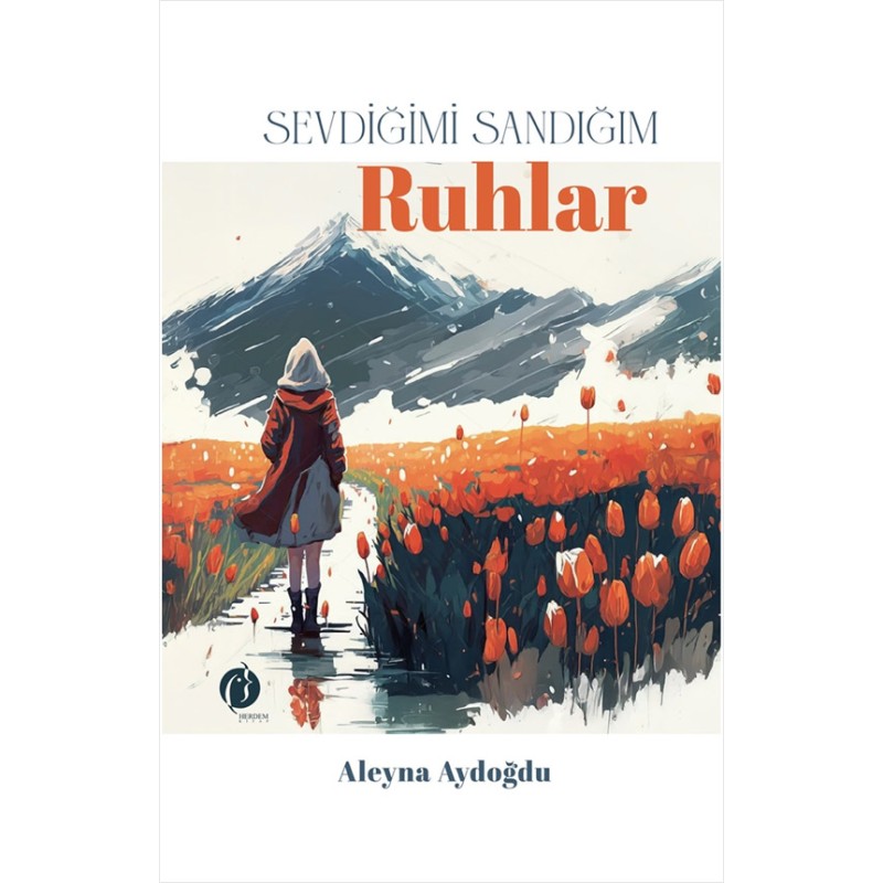 Sevdiğimi Sandığım Ruhlar