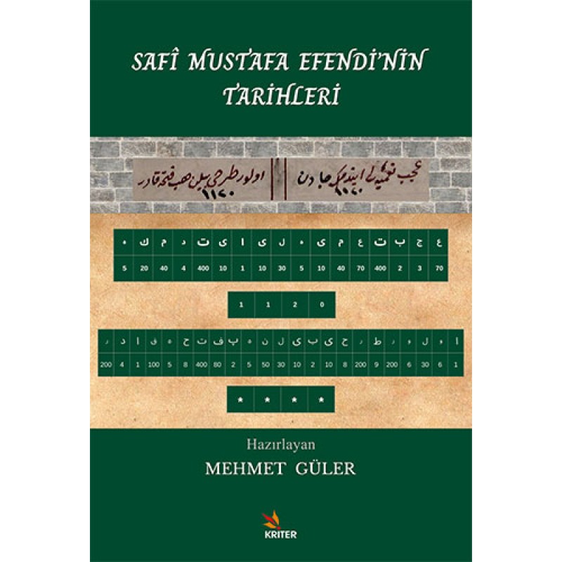 Safî Mustafa Efendi’nin Tarihleri Safî Mustafa Efendi’nin Tarihleri