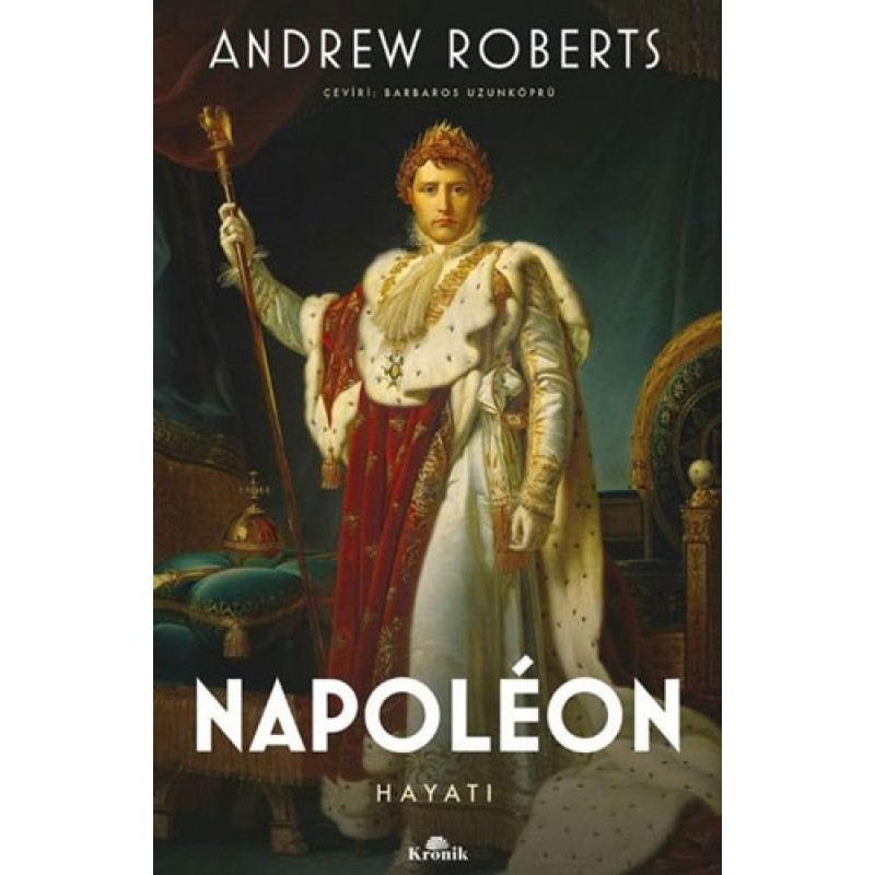 Napoleon - Hayatı Napoleon - Hayatı
