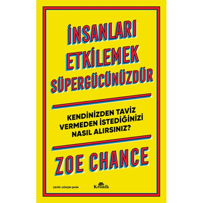 İnsanları Etkilemek Süpergücünüzdür İnsanları Etkilemek Süpergücünüzdür