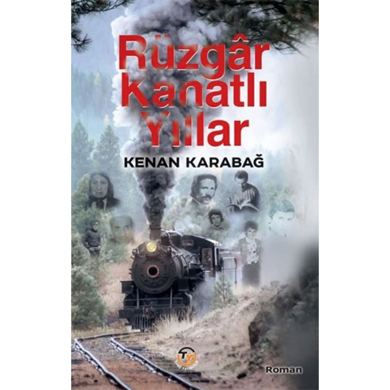 Rüzgar Kanatlı Yıllar Rüzgar Kanatlı Yıllar