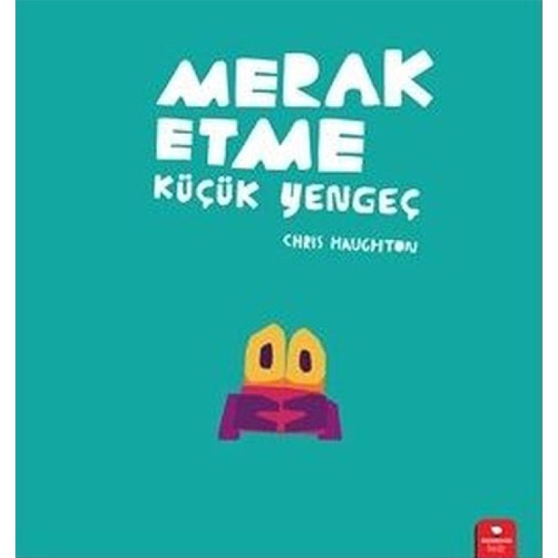 Merak Etme Küçük Yengeç Merak Etme Küçük Yengeç