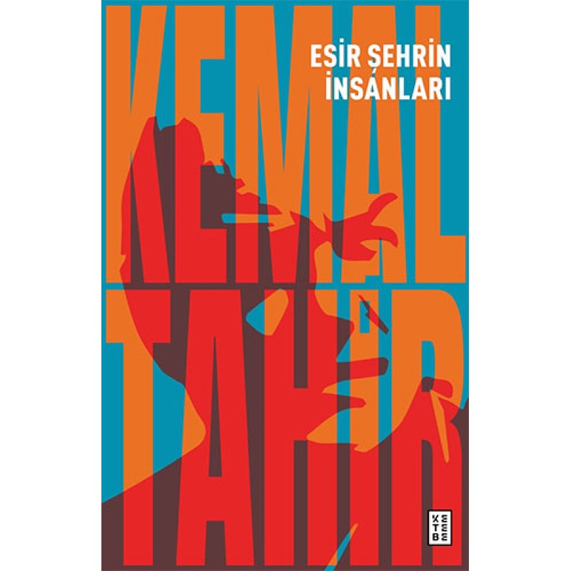 Esir Şehrin İnsanları Esir Şehrin İnsanları