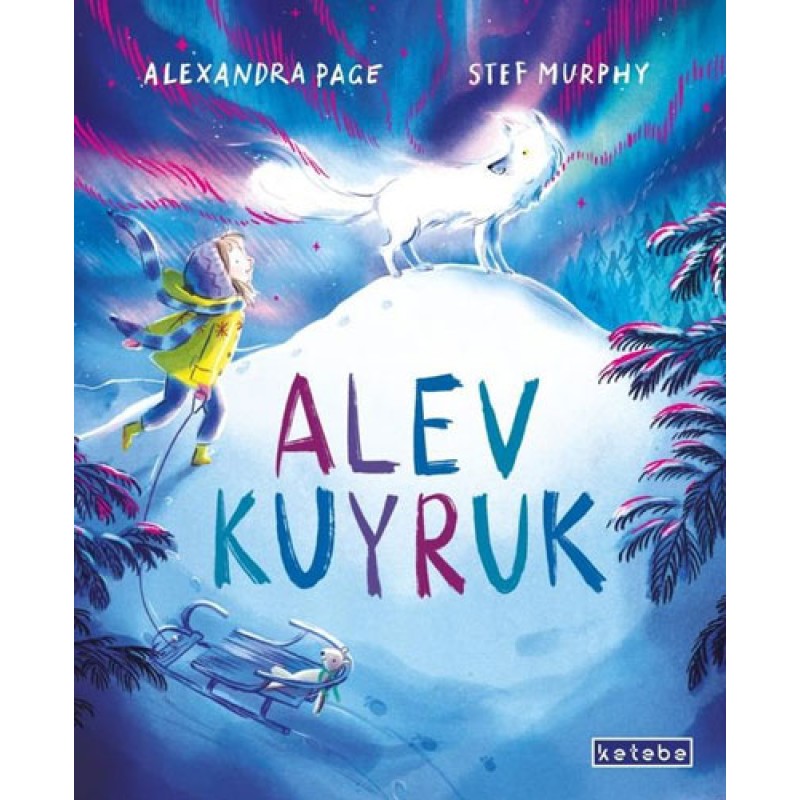 Alev Kuyruk (Ciltli) Alev Kuyruk (Ciltli)