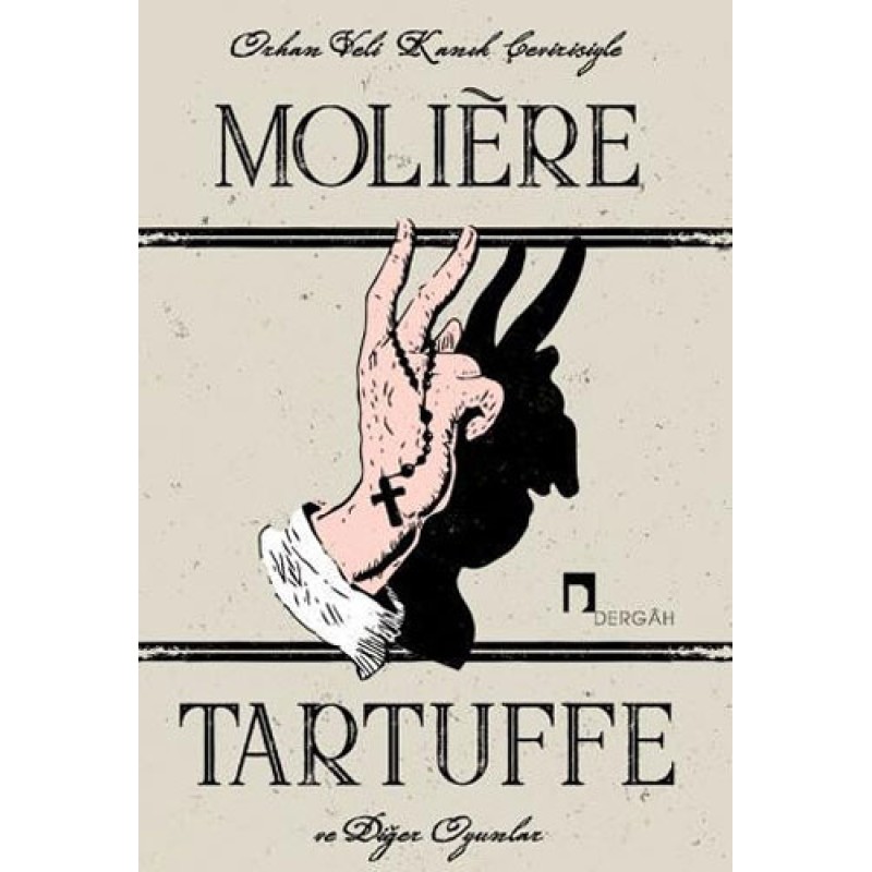 Tartuffe ve Diğer Oyunlar Tartuffe ve Diğer Oyunlar