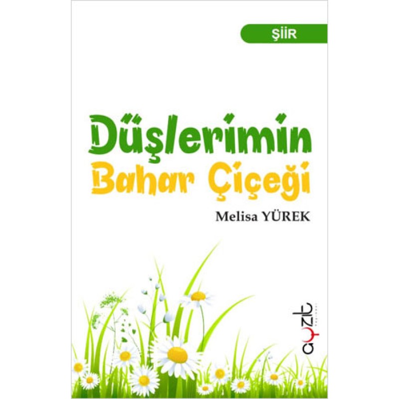 Düşlerimin Bahar Çiçeği