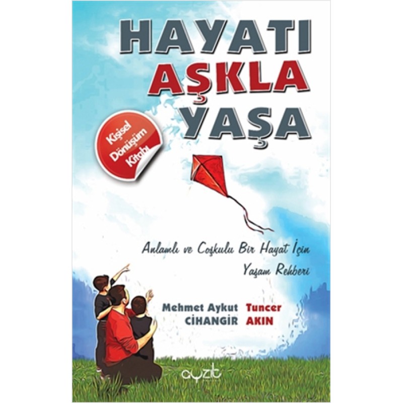 Hayatı Aşkla Yaşa Hayatı Aşkla Yaşa