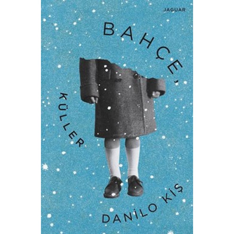 Bahçe, Küller Bahçe, Küller