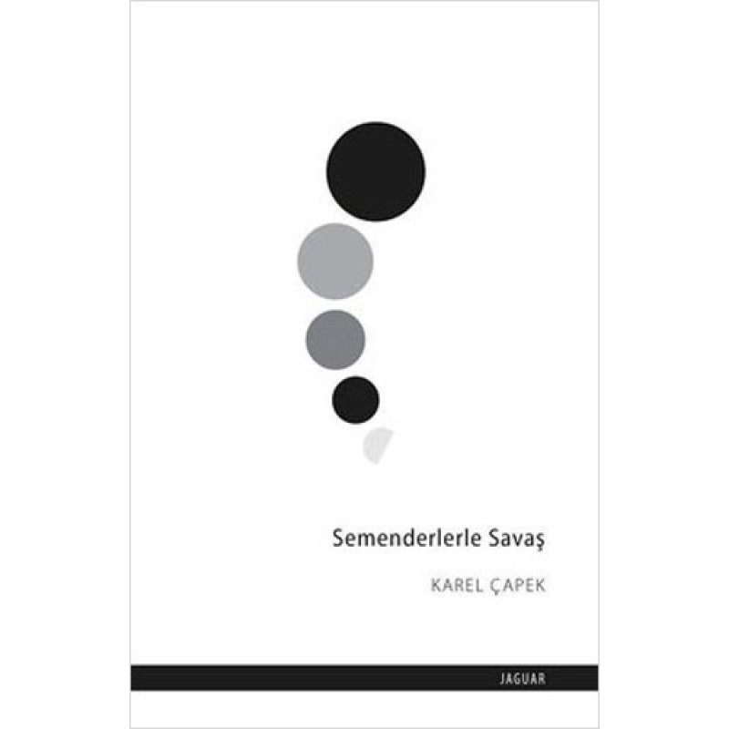 Semenderlerle Savaş Semenderlerle Savaş