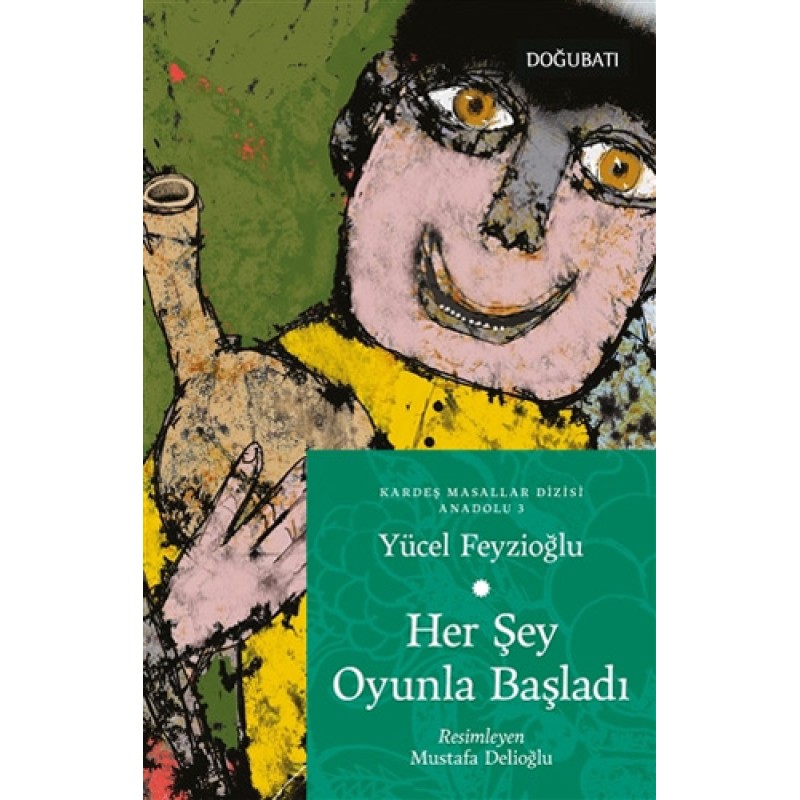 Her Şey Oyunla Başladı Her Şey Oyunla Başladı