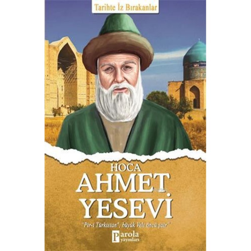 Hoca Ahmet Yesevi Hoca Ahmet Yesevi