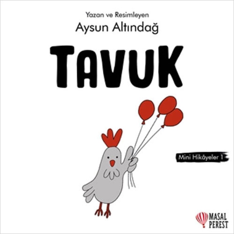 Mini Hikayeler 1 - Tavuk Mini Hikayeler 1 - Tavuk