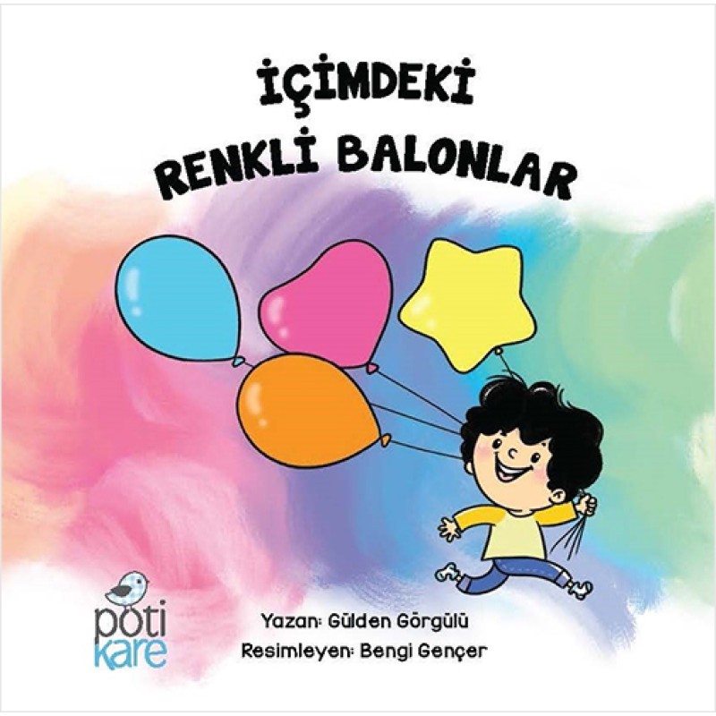 İçimdeki Renkli Balonlar İçimdeki Renkli Balonlar