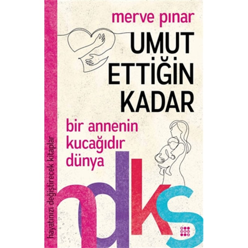 Umut Ettiğin Kadar Umut Ettiğin Kadar