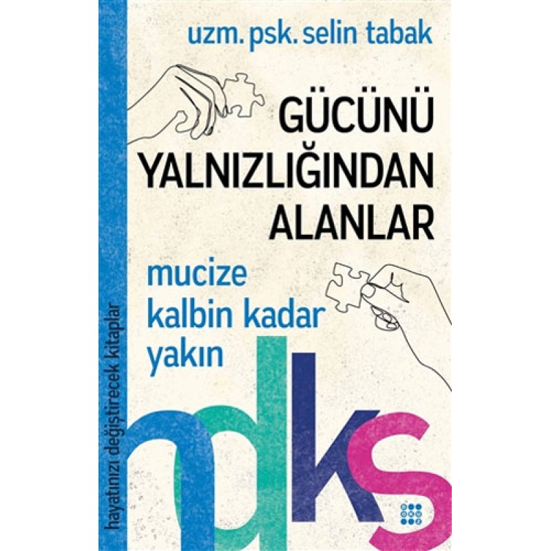 Gücünü Yalnızlığından Alanlar